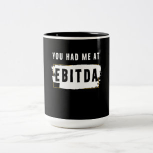 Tasse 2 Couleurs Vous M'Avez Eu À Ebitda Drôle Costume Cadeau