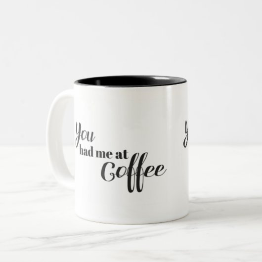 Tasse 2 Couleurs Vous m'avez eu au café (Devant gauche)