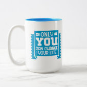 Tasse 2 Couleurs Vous Seul Pouvez Changer Votre Vie (Gauche)