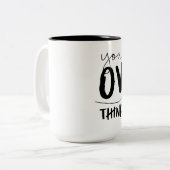 Tasse 2 Couleurs Vous Y Pensez Trop (Devant gauche)