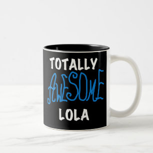 Tasse 2 Couleurs Vraiment génial Lola Blue Tshirts et cadeaux