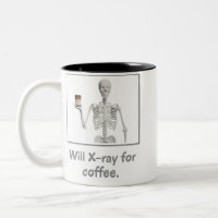 Will X-ray pour le café : Rad Tech Humour