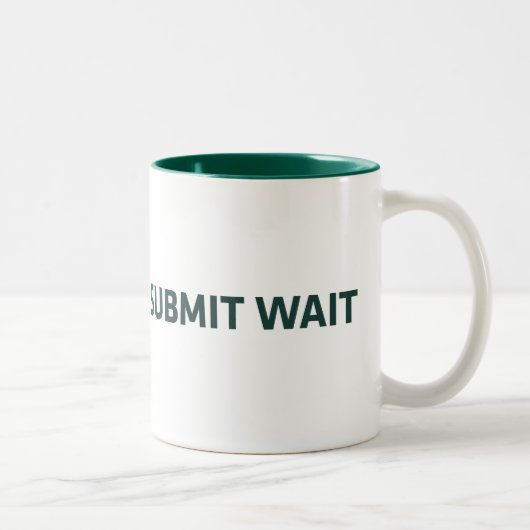 Tasse 2 Couleurs WorkWriteSubmitWait (Droit)