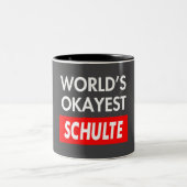 Tasse 2 Couleurs Worlds okayest Schulte (Centre)