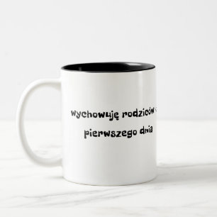 Tasse 2 Couleurs Wychowujorian Rodziców od Pierwszego Dnia