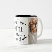 Tasse 2 Couleurs Y'a pas de Mimi comme celle que j'ai (Devant droit)