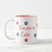 Tasse 2 Couleurs You are so cute (Gauche)