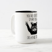 Tasse 2 Couleurs You're Either A Smart Fella or Fart Smella (Devant gauche)