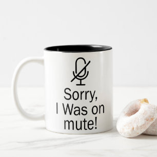Tasse 2 Couleurs Zoom/Equipes Désolé d'avoir été sur un appel v
