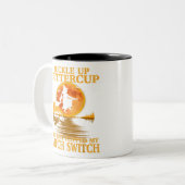 Tasse À Beurre, Tu Viens De Flipper Ma Sorcière (Devant gauche)