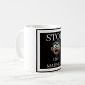 Tasse à café Arrêtez la folie (Devant gauche)
