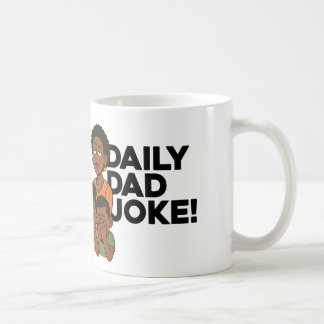 Tasse à café avec blague de papa quotidienne 