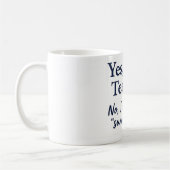 Tasse à café avec citation sarcastique "Pas de vac (Gauche)
