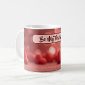 Tasse à café Be My Valentine remplie d'amour (Devant gauche)