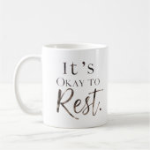 Tasse à café C'est Correct de Se Reposer (Gauche)