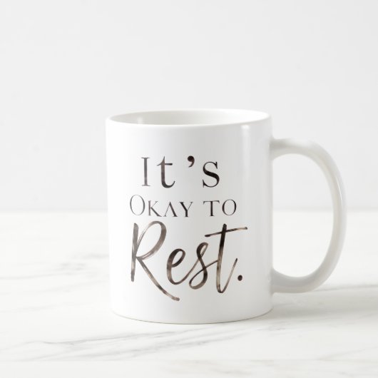 Tasse à café C'est Correct de Se Reposer (Droite)