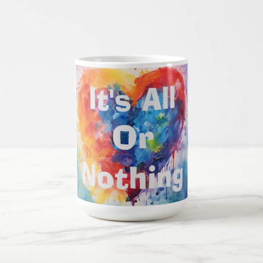 Tasse à café C'est Tout Ou Rien (Centre)