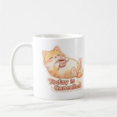 Tasse à café Chaton Mignon Paresseux Aujourd'hui e (Gauche)