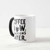 Tasse à café Coffee Now Emotions Later (Devant gauche)