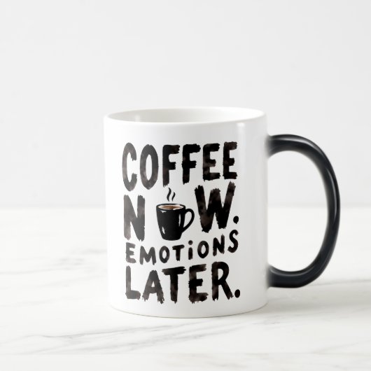 Tasse à café Coffee Now Emotions Later (Droite)