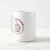 Tasse à café Cute Sip Happens (Devant gauche)
