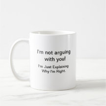 Tasse à café d'attitude. Vous savez que j'ai raiso