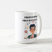 Tasse à café de procrastinateur professionnel (Devant droit)