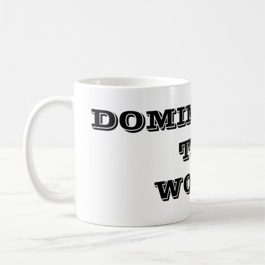 Tasse à café Dominant le Monde (Gauche)