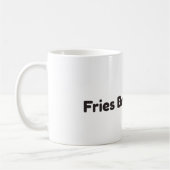 Tasse à café drôle avec Frites avant les mecs (Gauche)