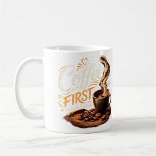 Tasse à café drôle Café d'abord, les gens ensuite