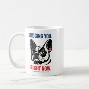 Tasse à café drôle de Bouledogue Français qui vous