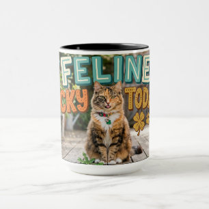 Tasse à café drôle de chat chanceux aujourd'hui
