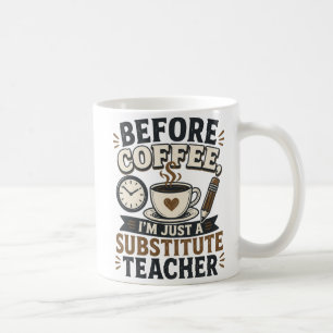 Tasse à café drôle de professeur remplaçant avant