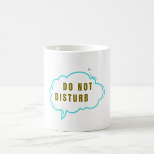 Tasse à café drôle "Ne pas déranger" – Mode sommei