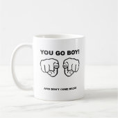 Tasse à Café Drôle Toi Vas Mec (Gauche)