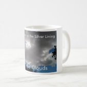 Tasse à café Every Cloud has A Silver Lining (Devant droit)