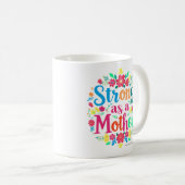 TASSE À CAFE FORT COMME UNE MÈRE (Devant droit)