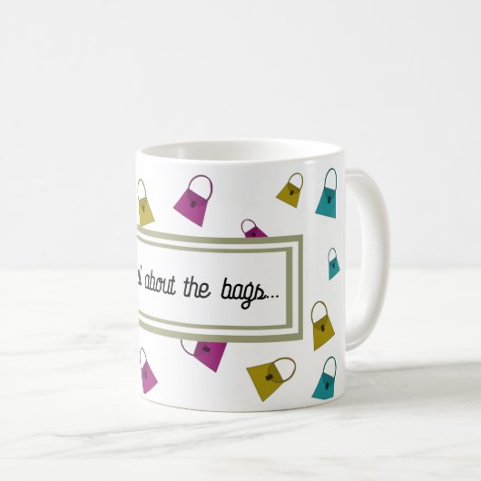 Tasse à café Il est tout sur les sacs (Devant droit)