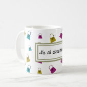 Tasse à café Il est tout sur les sacs (Devant gauche)
