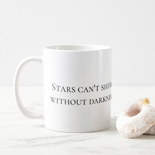 Tasse à café "Les étoiles ne peuvent briller sans (Avec donut)