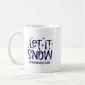 Tasse à café Let it Snow (Gauche)