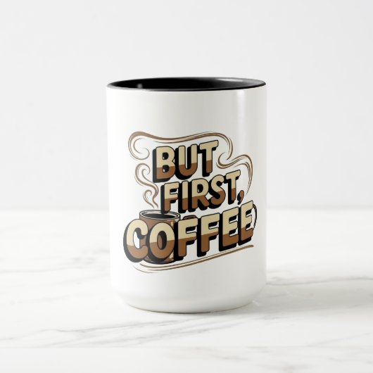 Tasse à café « Mais d'abord café » | Amateur de ca (Centre)