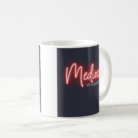 Tasse à café Mediocre ! (Devant droit)