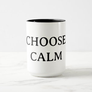 Tasse à café minimaliste « Choisissez le Calme »