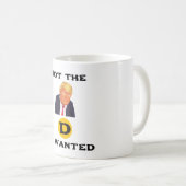 Tasse à café Pas le D que j'ai souhaité (Devant droit)