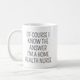 Tasse à café pour infirmière à domicile/Cadeau drô