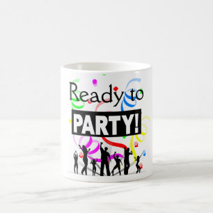 Tasse à café Prête à faire la fête