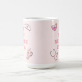 Tasse à café rose de mon époque d'infirmière (Centre)