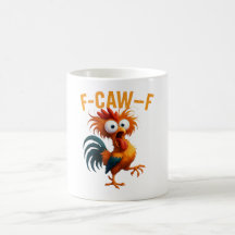 Tasse à café sarcastique et drôle F-CAW-F Coq fou