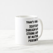 Tasse à café sarcastique : prévisions quotidiennes (Devant droit)